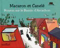Macaron et Canelé Tome 5 - ronron sur le bassin d'Arcachon
