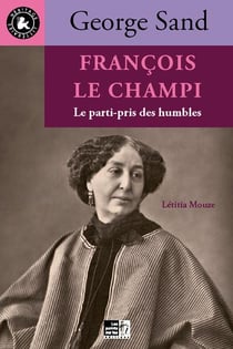 François le Champi - le parti-pris des humbles