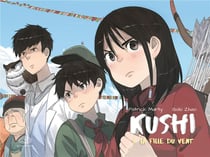 Kushi Tome 4 : la fille du vent