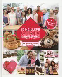 Le meilleur pâtissier - les meilleures recettes des candidats de la saison 2