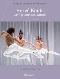 Hervé Koubi - le hip-hop des autres