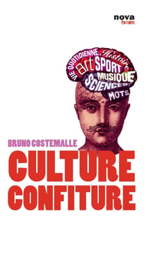 Culture confiture - un dîner ce soir et rien à raconter ?
