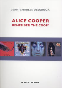 Alice Cooper - remember the coop
