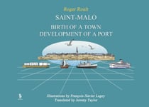 SAINT MALO BIRTH OF TOWN