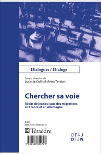 Chercher sa voie - récits de jeunes issus des migrations en France et en Allemagne