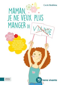 Maman, je ne veux plus manger de viande !