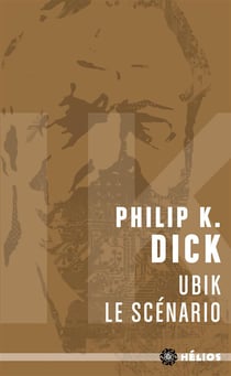 Ubik, Le Scenario