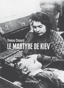 Le martyre de kiev