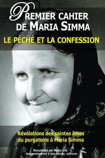 Premier cahier de Maria Simma - le péché et la confession