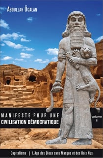 Manifeste pour une civilisation démocratique (volume II)