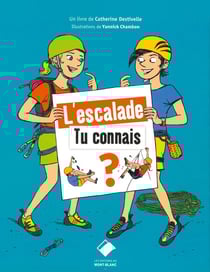 L'escalade, tu connais ?