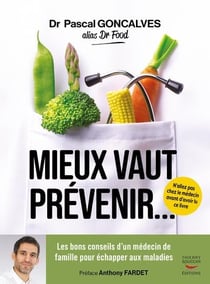 Mieux vaut prévenir : les bons conseils d'un médecin de famille pour échapper aux maladies