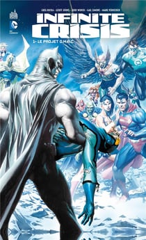 INFINITE CRISIS - Tome 1