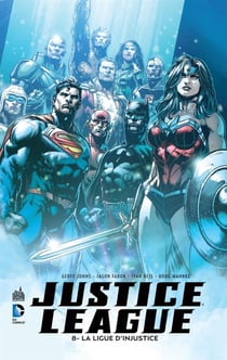 Justice League Tome 8 : la ligue d'injustice