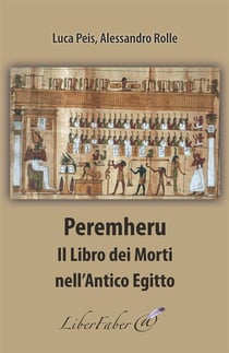 Peremheru - il libro dei morti nell'antico egitto