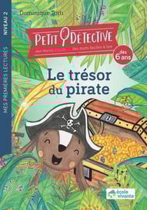 Le trésor du pirate : niveau 2 : à partir de 6 ans