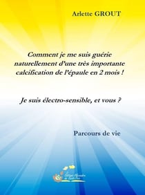 Comment je me suis guérie ! Je suis électrosensible... : Je suis électro-sensible, et vous ?
