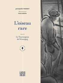 L'oiseau rare - Le Tourangeau de Winnipeg