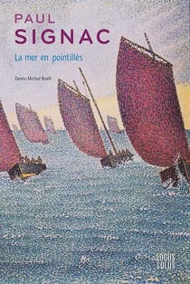 Paul Signac : La mer en pointillés