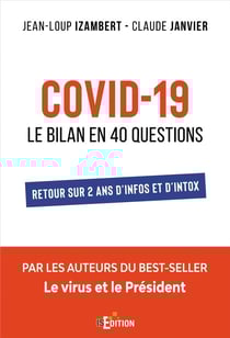 Covid-19 : le bilan en 40 questions
