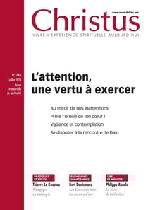Revue Christus n.283 : L'attention, une vertu à exercer