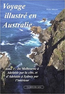 Voyage illustré en Australie t.3