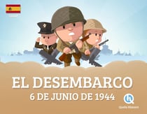 El desembarco : 6 de junio de 1944