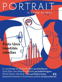 REVUE PORTRAIT n.5 : Etats-Unis : identités rebelles