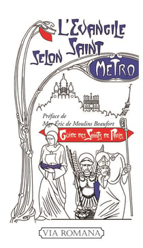 L'évangile selon saint-Métro