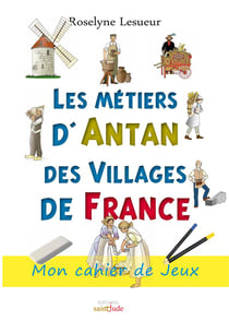 Les métiers d'antan des villages de France