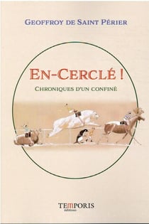 En-cerclé ! chroniques d'un confiné