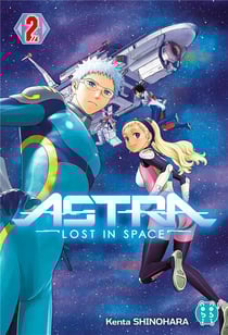 Astra - lost in space Tome 2