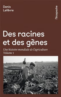 Des racines et des gènes Tome 1