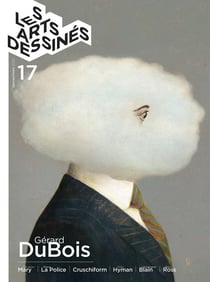 Les Arts dessinés n.17 : Gérard Dubois