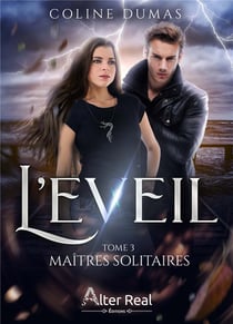 L'éveil Tome 3 : maîtres solitaires