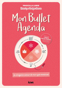 Mon bullet agenda : je m'organise autour de mon cycle menstruel
