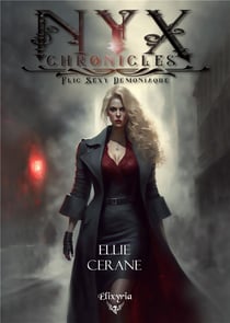 NYX chronicles : flic, sexy, démoniaque