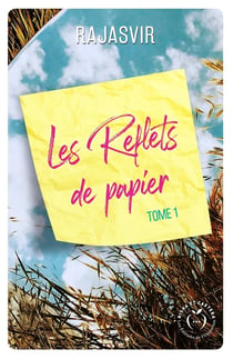 Les reflets de papier tome 1