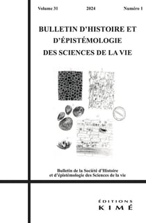 BULLETIN D'HISTOIRE ET D'EPISTEMOLOGIE DES SCIENCES DE LA VIE n.31