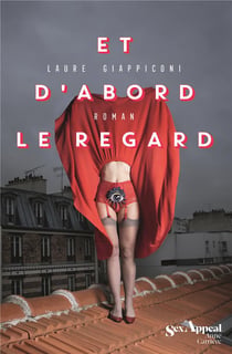 Et d'abord le regard
