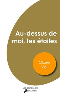 AU-DESSUS DE MOI LES ETOILES