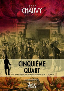 Les enquêtes d'Hadrien Allonfleur Tome 8 : Cinquième Quart