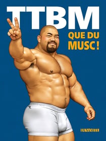 TTBM : Que du musc !