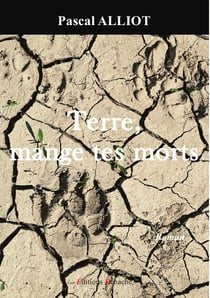 Terre, mange tes morts