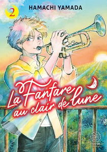 La fanfare au clair de lune Tome 2