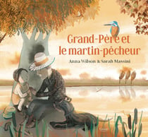 Grand-père et le martin pêcheur