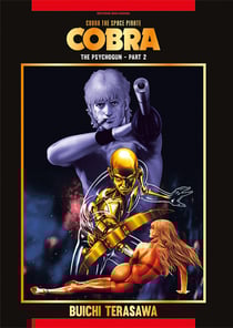 Cobra - the space pirate : the psychogun Partie 2