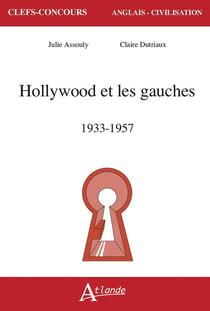 Hollywood and the left, 1933-1957