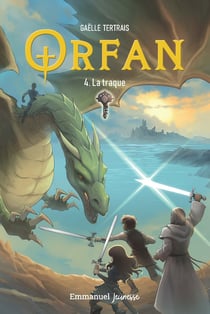 Orfan Tome 4 : La traque