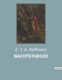 NACHTSTUECKE : Die dunklen Geheimnisse der menschlichen Seele